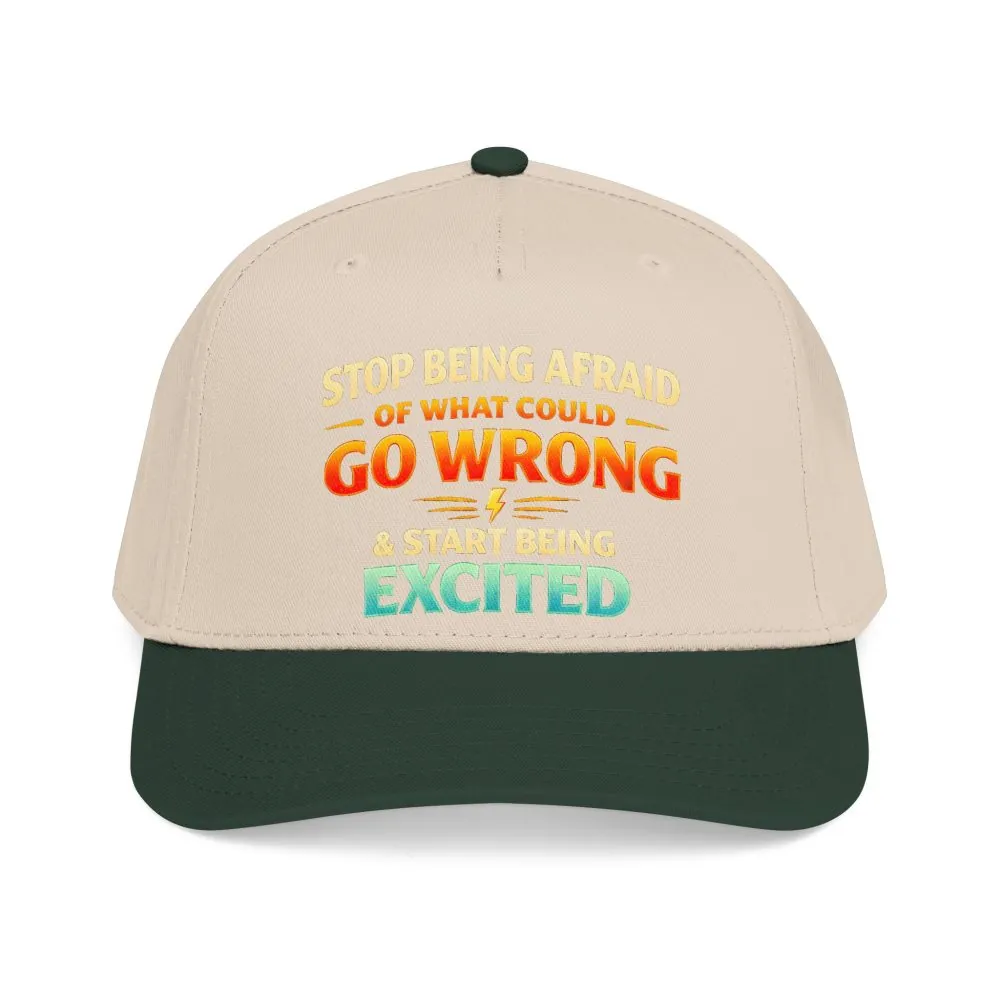 1277137033010519433_2048.jpeg Baseball Cap - "Stop Being Afraid Of What Could Go Wrong" Design Scenic-Line
