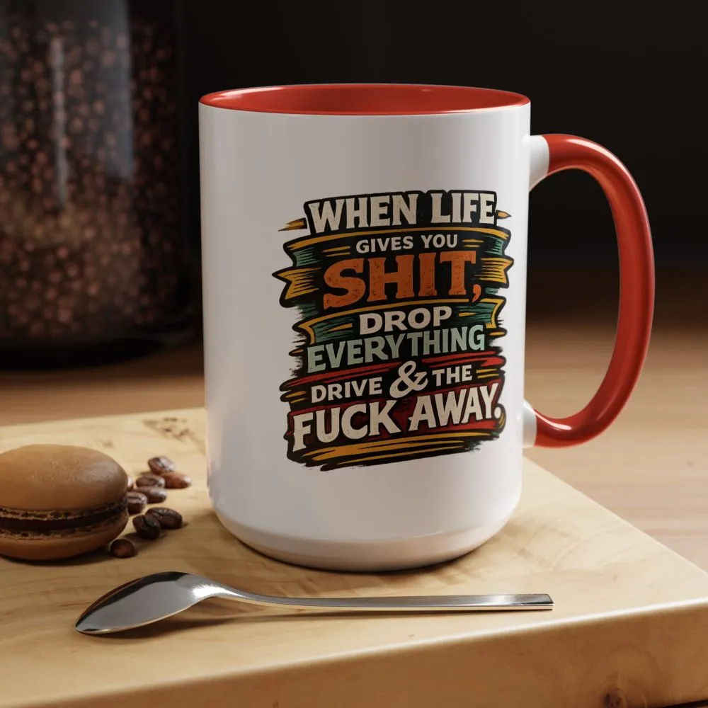 12808460659871534283_2048.jpeg Accent Coffee Mug (11, 15oz) — "When Live Gives You Shit" Design F**K-Line