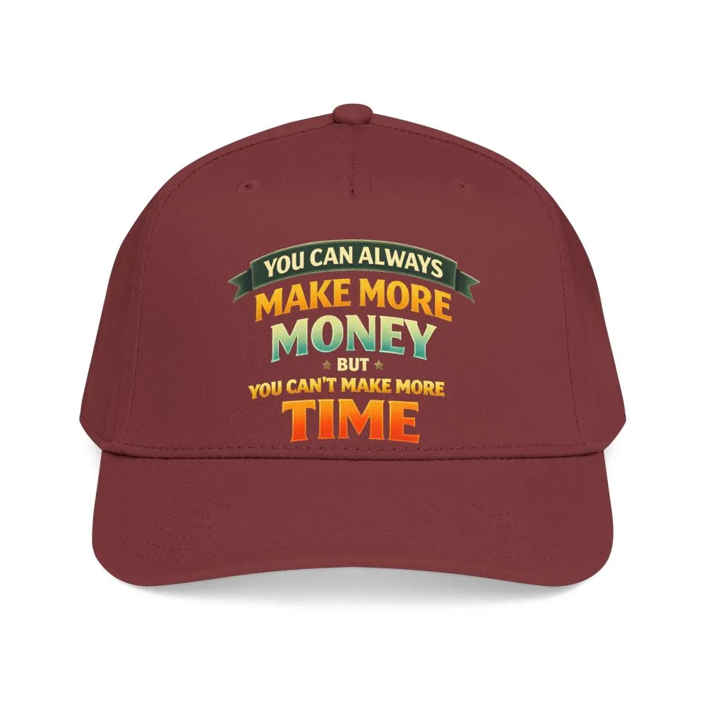 Baseball Cap - "You Can Always Make More Money" Design Scenic-Line