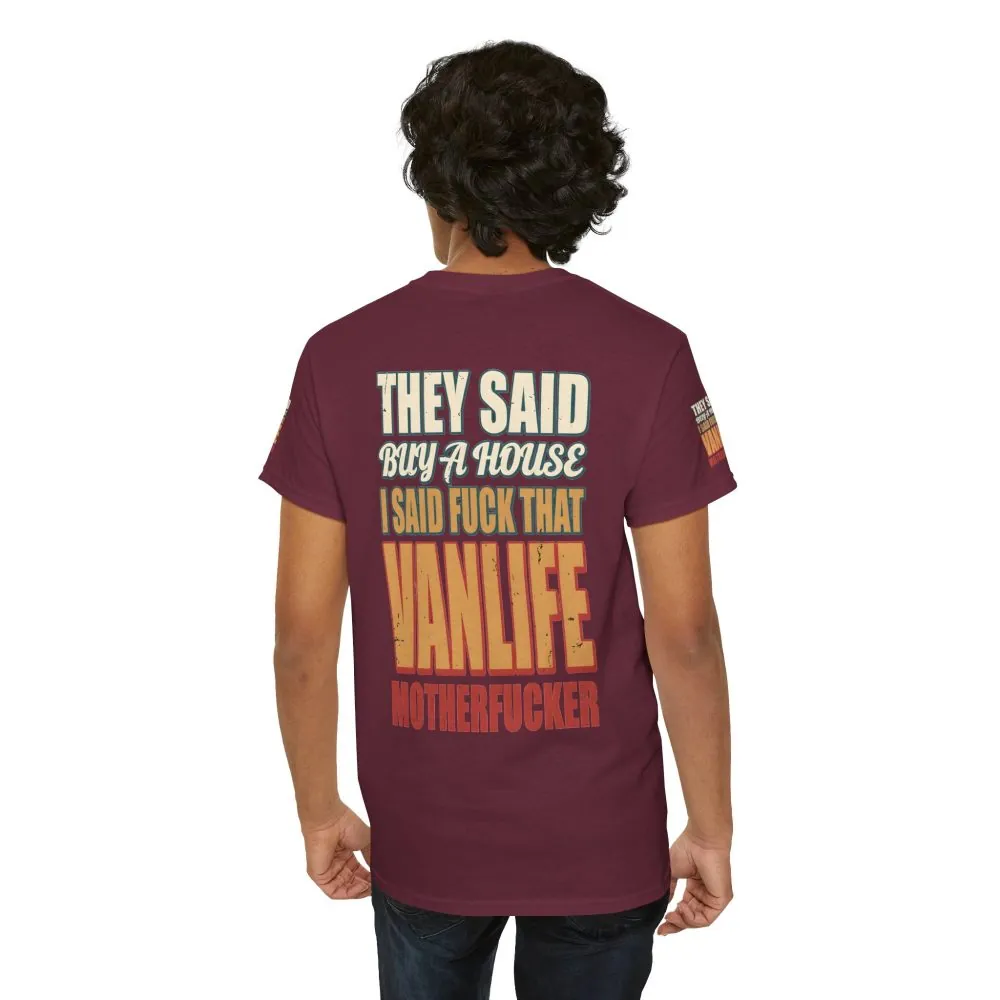 12814360575181151449_2048.jpeg Unisex Heavy Cotton Tee — "They Said Buy A House" Design F**K-Line