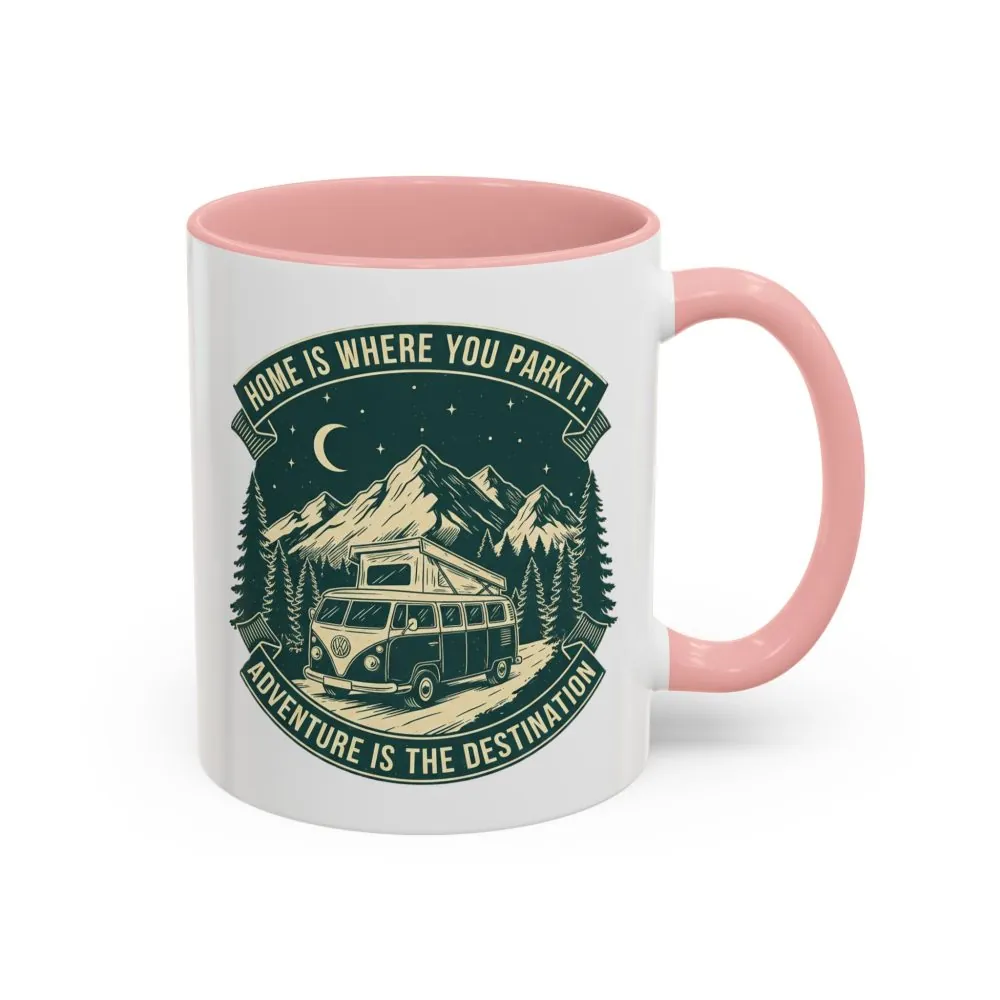 12820318181873940213_2048.jpeg Coffee Mug — "Home Is Where You Park It-Adventure is the destination" (11/15oz) (Both sides printed)