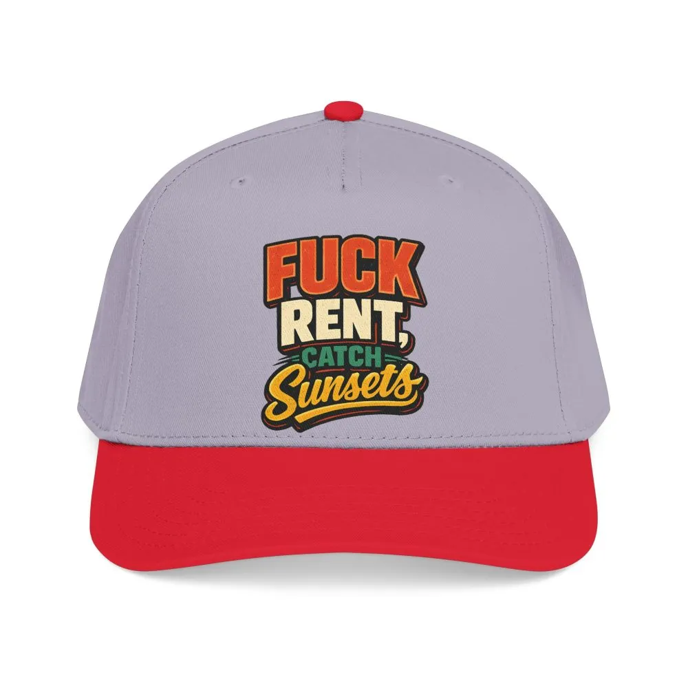 Baseball Cap - "Fuck Rent Catch Sunsets" Design F**K-Line
