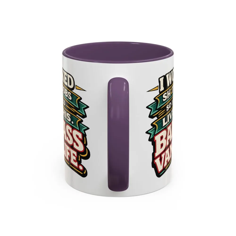 12892700319228831024_2048.jpeg Accent Coffee Mug (11, 15oz) — "I Worked Shitty Jobs" Design F**K-Line