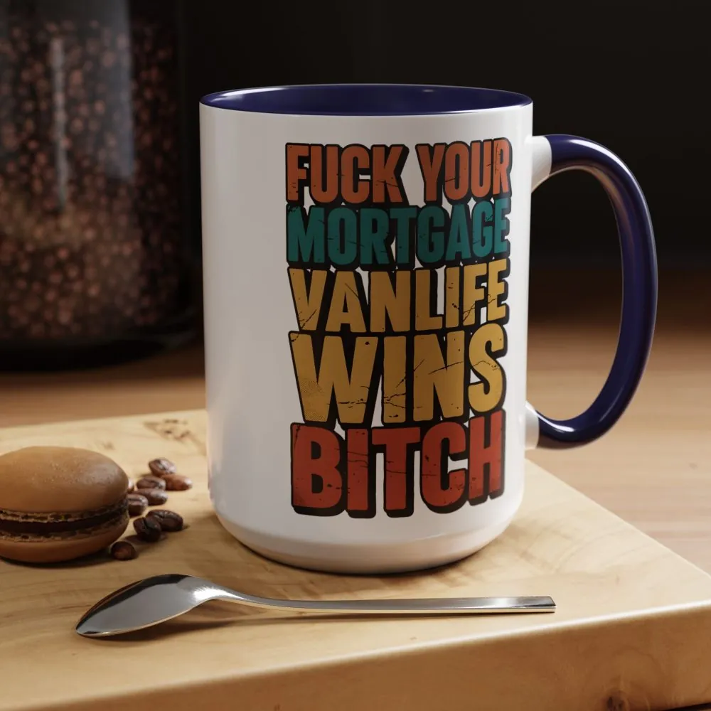 12896980851237509971_2048.jpeg Accent Coffee Mug (11, 15oz) — "Fuck Your Mortgage" Design F**K-Line