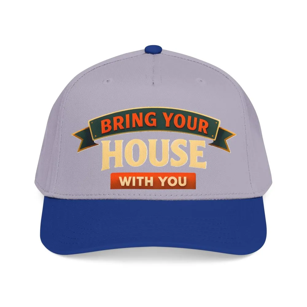 Baseball Cap - "Bring Your House With You" Design Scenic-Line