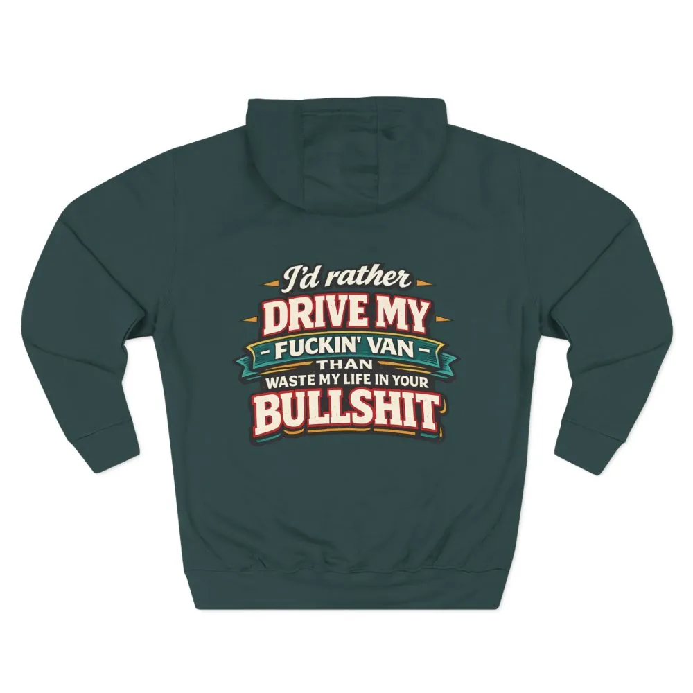12977027418786102149_2048.jpeg Three-Panel Fleece Hoodie - "I´d Rather Drive My Fucking Van" Design F**K-Line
