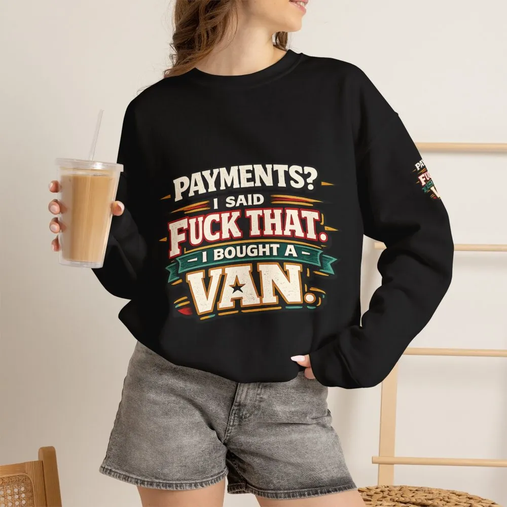 Unisex Heavy Blend™ Crewneck Sweatshirt — "Payments?I Said" Design F**K-Line