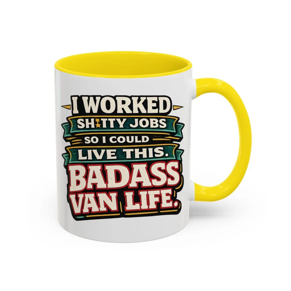 12982845113642966100_2048.jpeg Accent Coffee Mug (11, 15oz) — "I Worked Shitty Jobs" Design F**K-Line