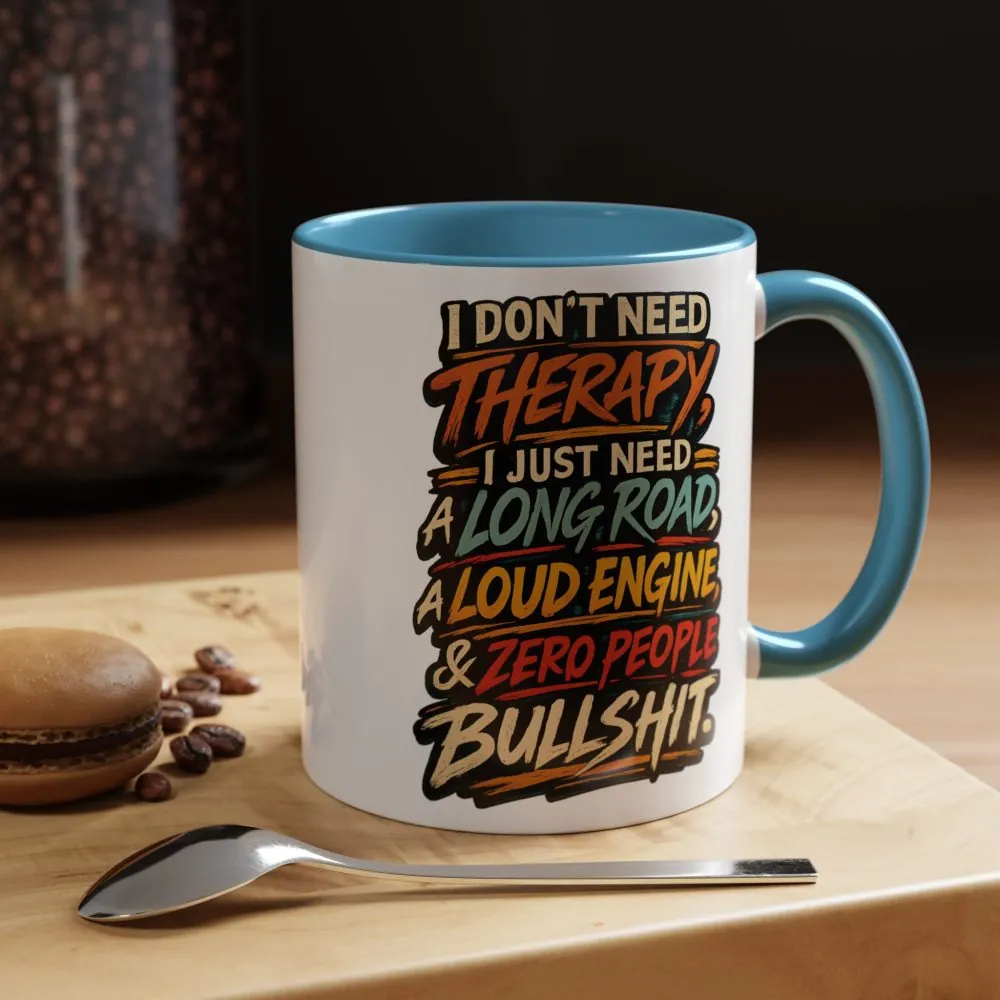 12990870760113769943_2048.jpeg Accent Coffee Mug (11, 15oz) — "I Dont Need Therapy" Design F**K-Line