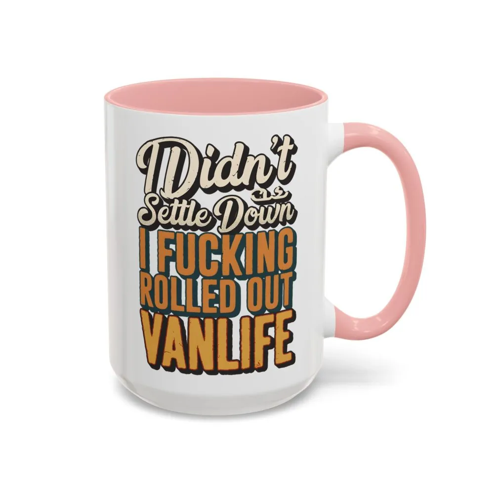12994127385058517094_2048.jpeg Accent Coffee Mug (11, 15oz) — "Dind´t Settle Down" Design F**K-Line