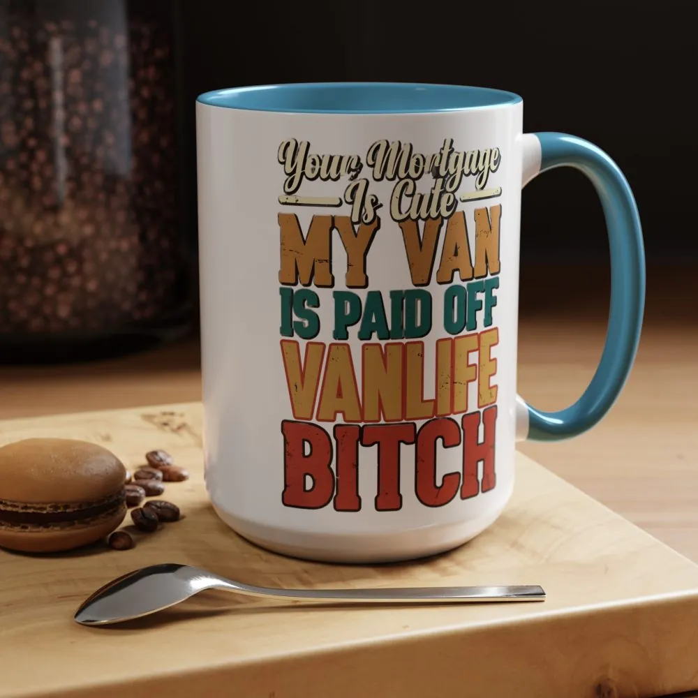 13005310266160726545_2048.jpeg Accent Coffee Mug (11, 15oz) — "Your Mortgage Is Cute" Design F**K-Line