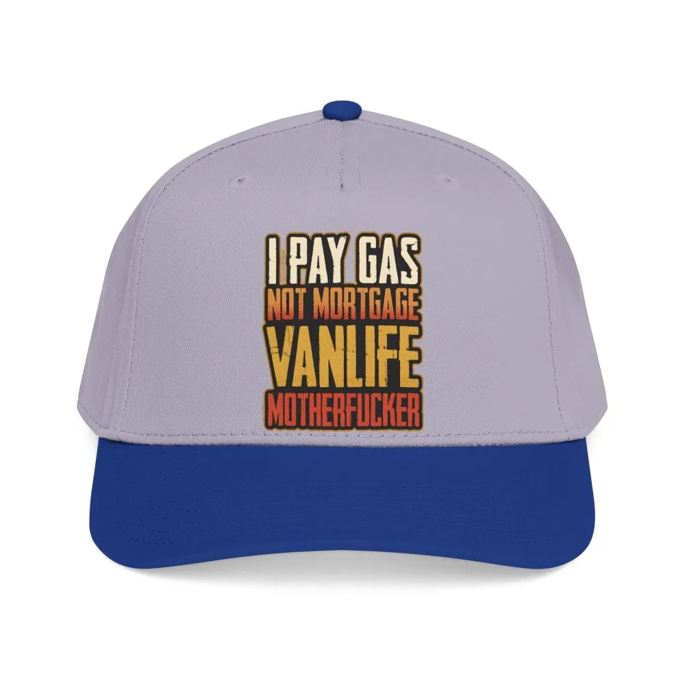 Baseball Cap - "I Pay Gas Not Mortgage" Design F**K-Line