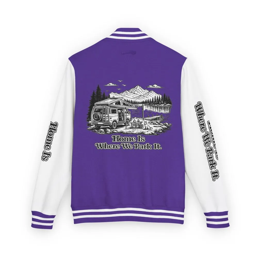 13065216336551789995_2048.jpeg Unisex Heavyweight Letterman Jacket — "Home Is Where You Park It" Travel Varsity Coat