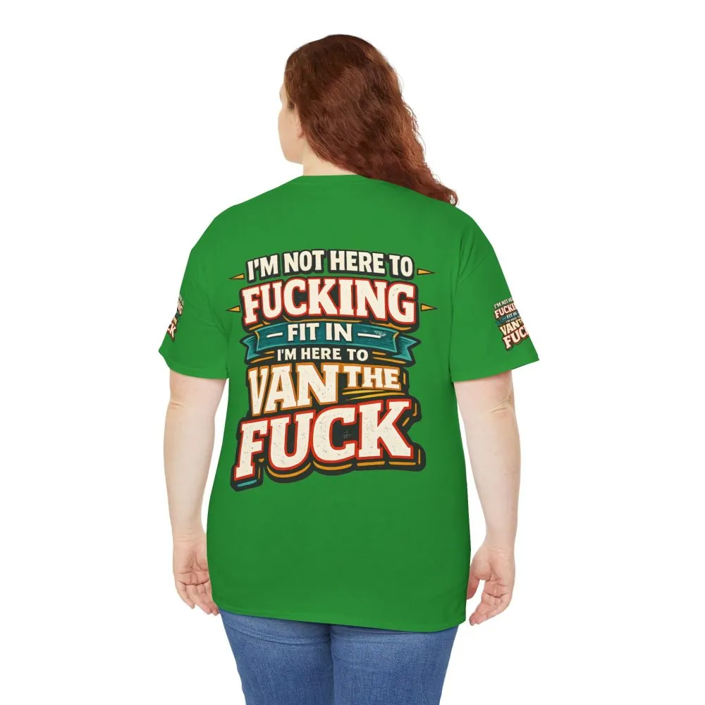 Unisex Heavy Cotton Tee — "I´m Not Here To Fucking Fit In" Design F**K-Line