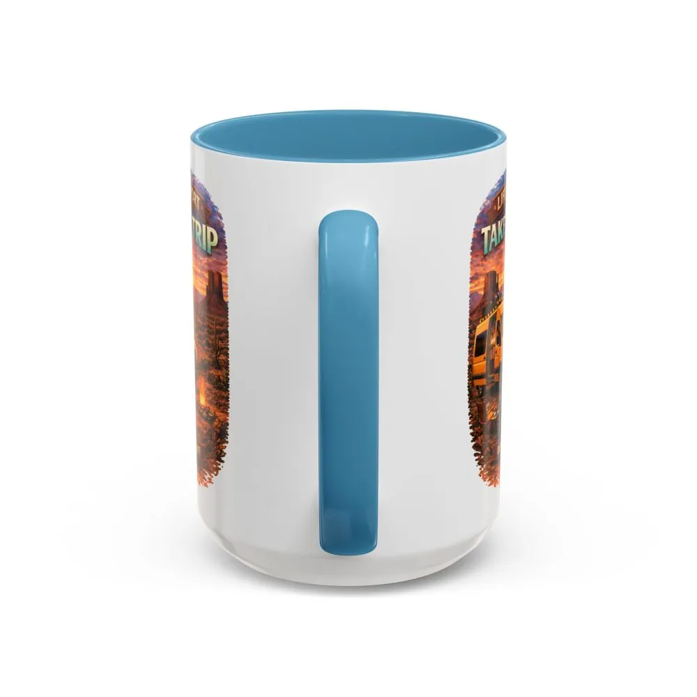 Accent Coffee Mug (11, 15oz) — "Live Is Short Take The Trip" Design Scenic-Line