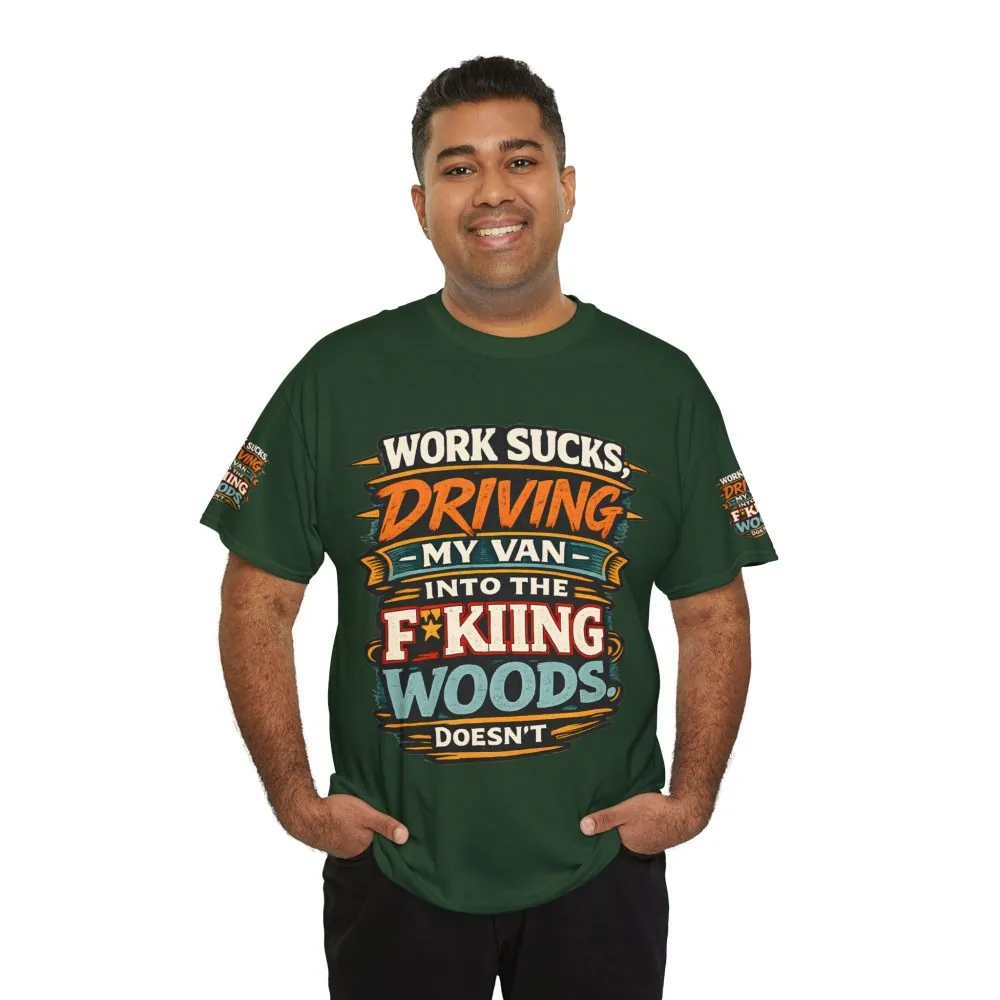 1315296832236206607_2048.jpeg Unisex Heavy Cotton Tee — "Work Sucks" Design F**K-Line