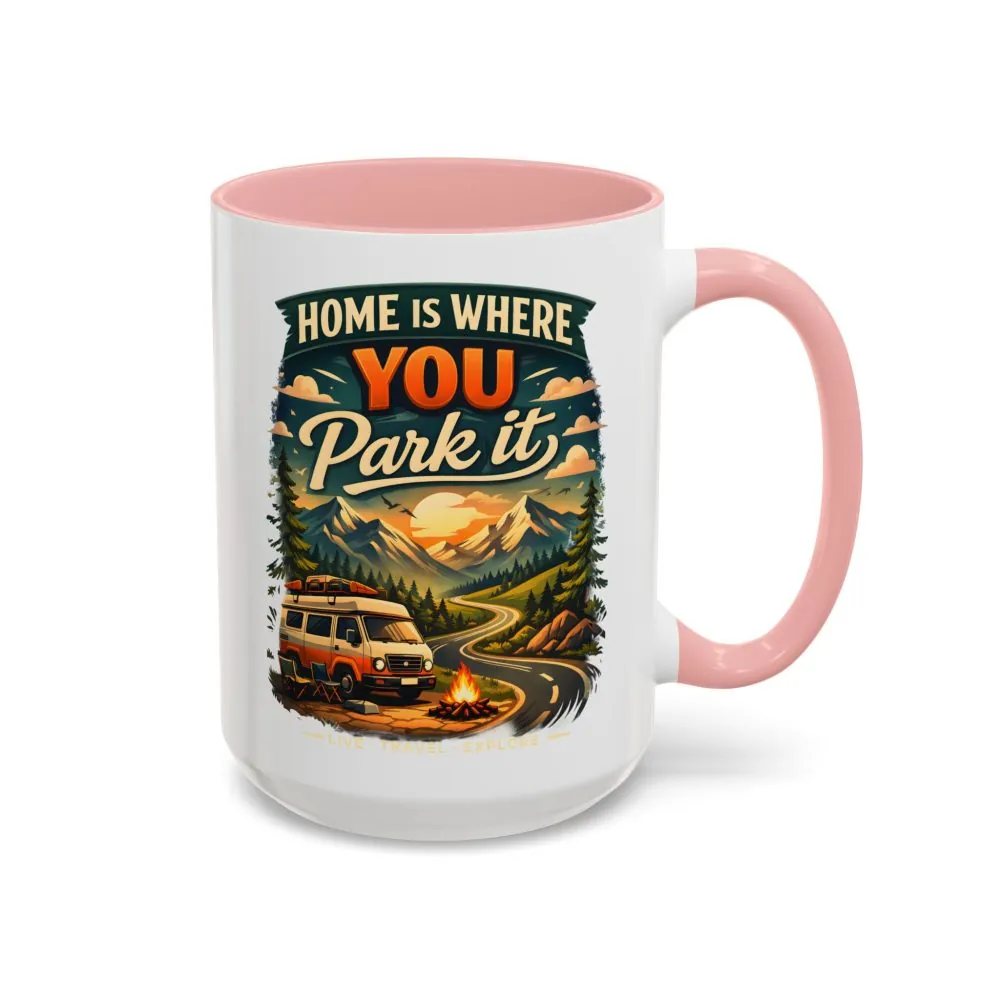 13158669419383054678_2048.jpeg Accent Coffee Mug (11, 15oz) — "Home Is Where You Park It" Design Scenic-Line