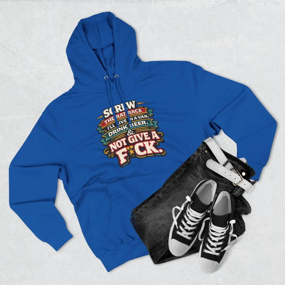 Three-Panel Fleece Hoodie - "Screw The Rat Race" Design F**K-Line