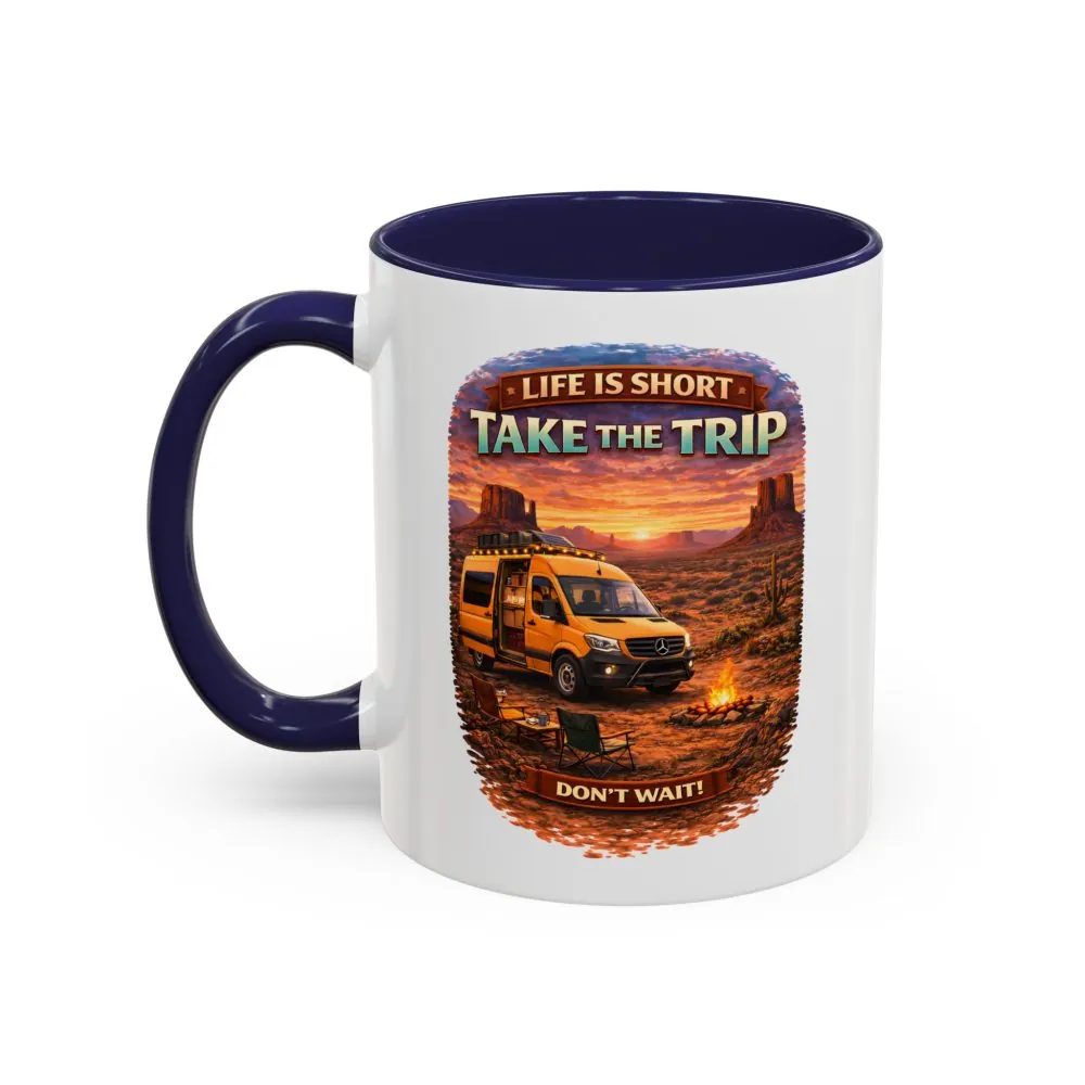 Accent Coffee Mug (11, 15oz) — "Live Is Short Take The Trip" Design Scenic-Line