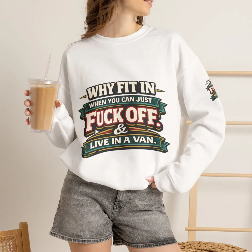 Unisex Heavy Blend™ Crewneck Sweatshirt — "Why Fit In" Design F**K-Line
