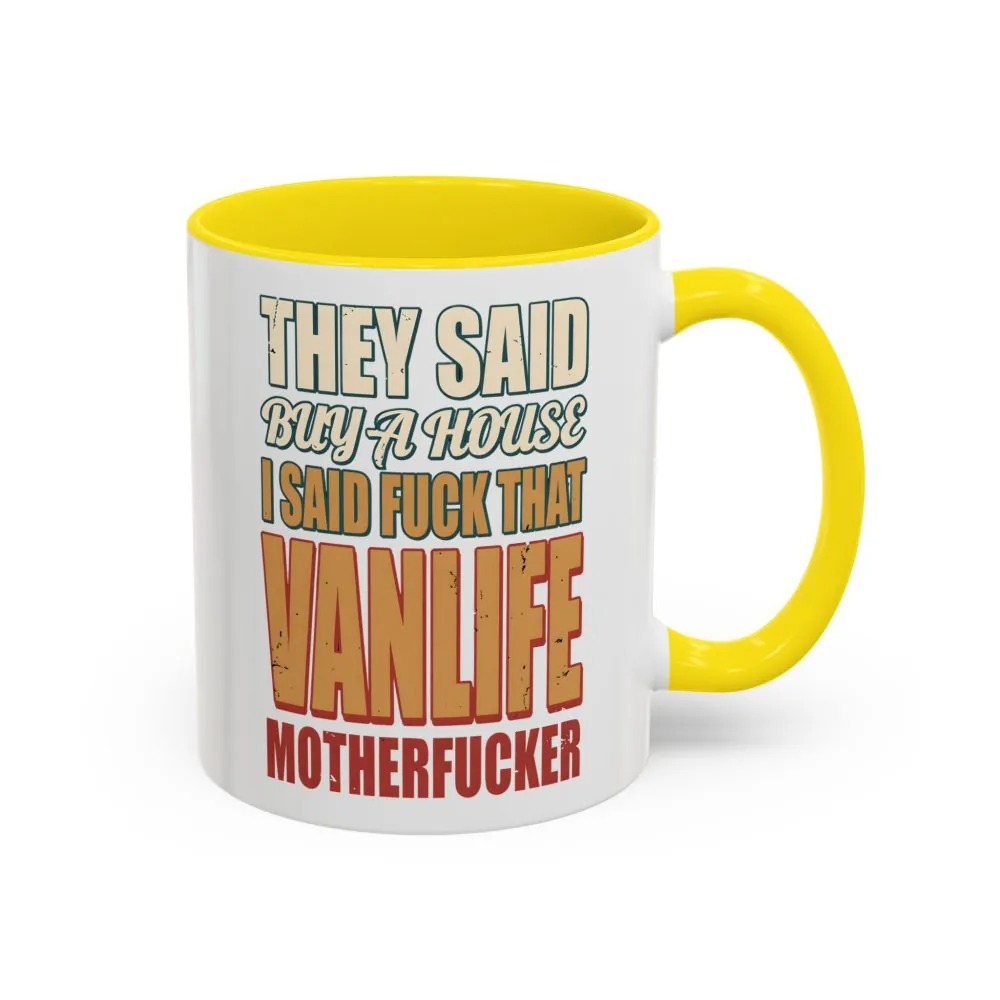 1328310182678828105_2048.jpeg Accent Coffee Mug (11, 15oz) — "They Said Buy A House" Design F**K-Line