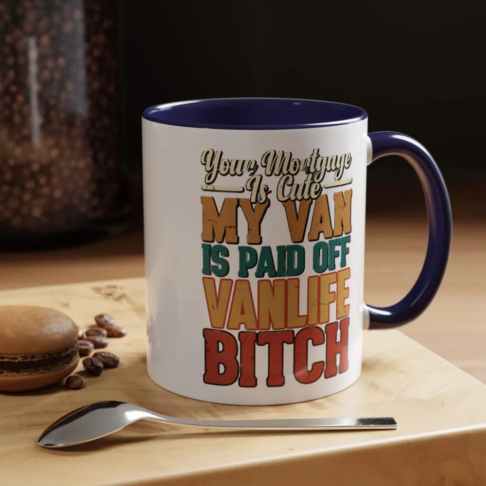 13286508081121143083_2048.jpeg Accent Coffee Mug (11, 15oz) — "Your Mortgage Is Cute" Design F**K-Line