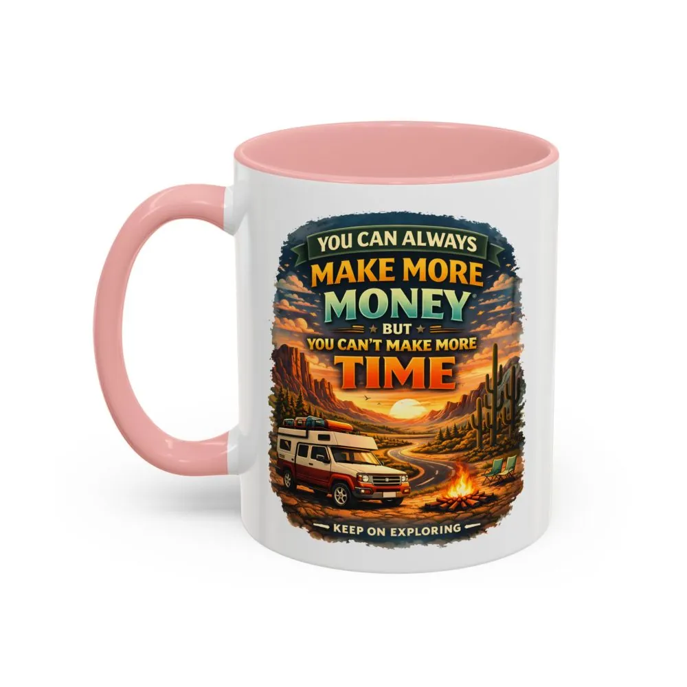1329014674516804734_2048.jpeg Accent Coffee Mug (11, 15oz) — "You Can Always Make More Money" Design Scenic-Line