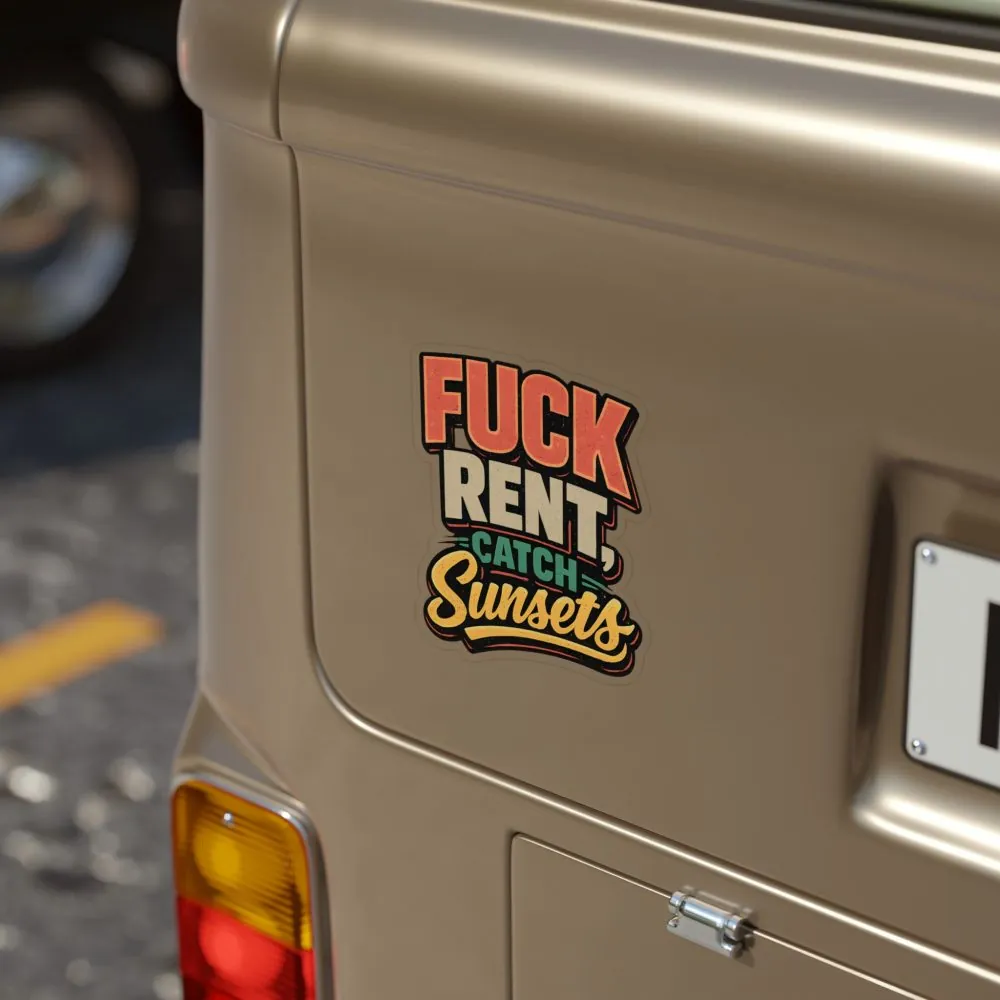 Transparent Outdoor Stickers – "Fuck Rent Catch Sunsets" Design F**K-Line