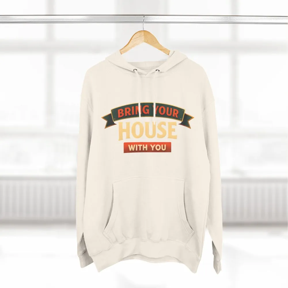 13313608238320828142_2048.jpeg Three-Panel Fleece Hoodie - "Live Is A Journey-Bring Your House With You" Design Scenic-Line