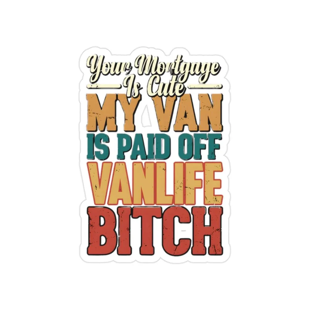 13339647274609399410_2048.jpeg Transparent Outdoor Stickers – "Your Mortgage Is Cute" Design F**K-Line