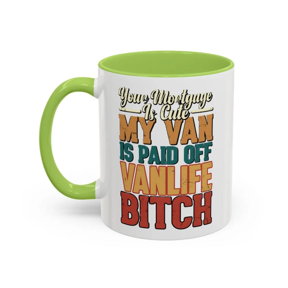 13342982686286190678_2048.jpeg Accent Coffee Mug (11, 15oz) — "Your Mortgage Is Cute" Design F**K-Line
