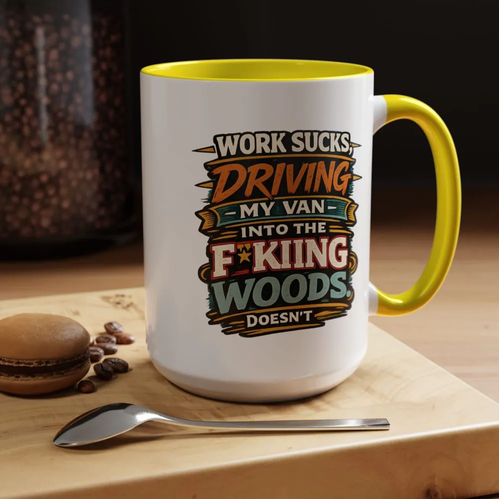 Accent Coffee Mug (11, 15oz) — "Work Sucks" Design F**K-Line