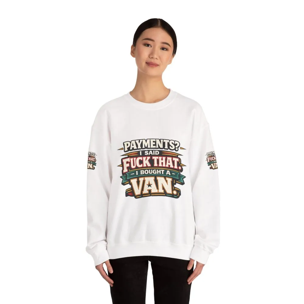 Unisex Heavy Blend™ Crewneck Sweatshirt — "Payments?I Said" Design F**K-Line