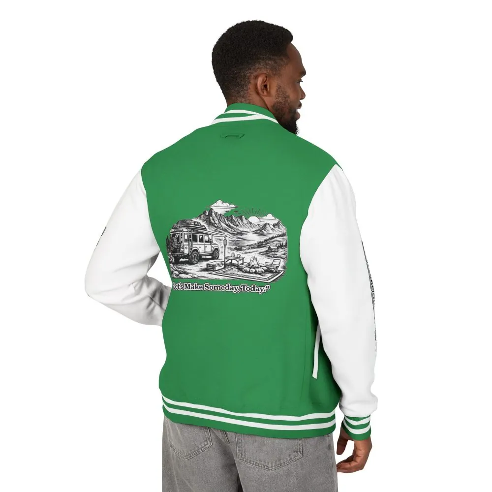 13436108224147828232_2048.jpeg Unisex Heavyweight Letterman Jacket — "Lets make Someday, Today?" Travel Varsity Coat