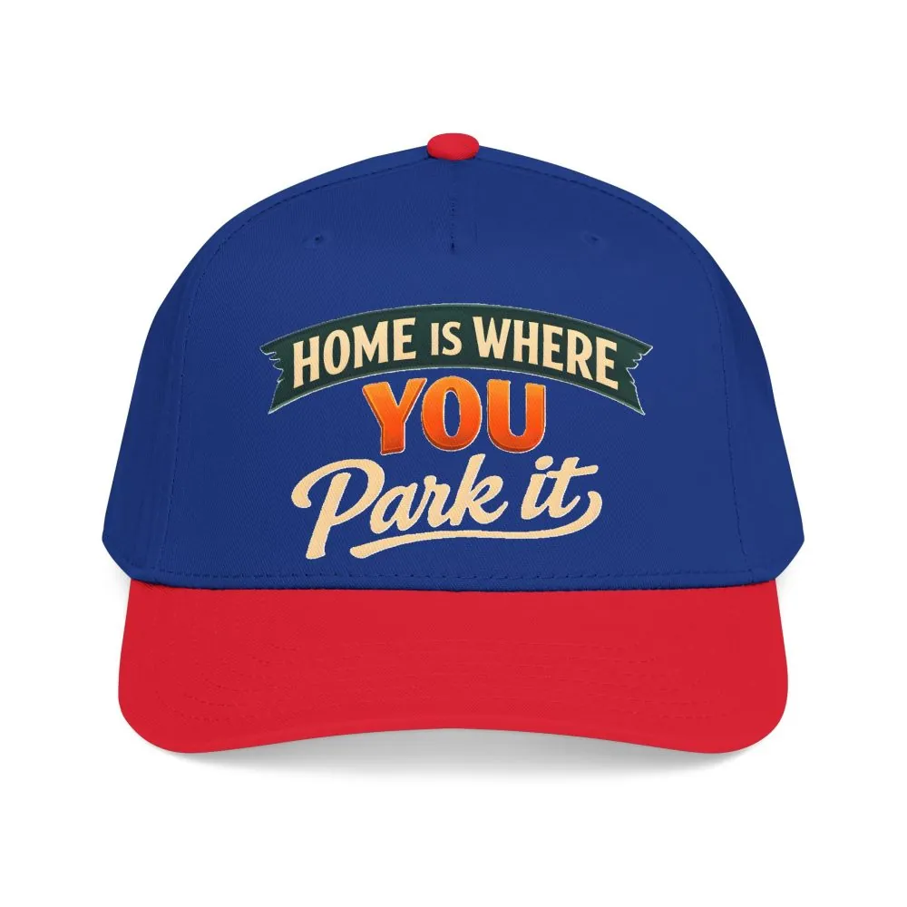 13444010393846820358_2048.jpeg Baseball Cap - "Home Is where You Park It" Design Scenic-Line