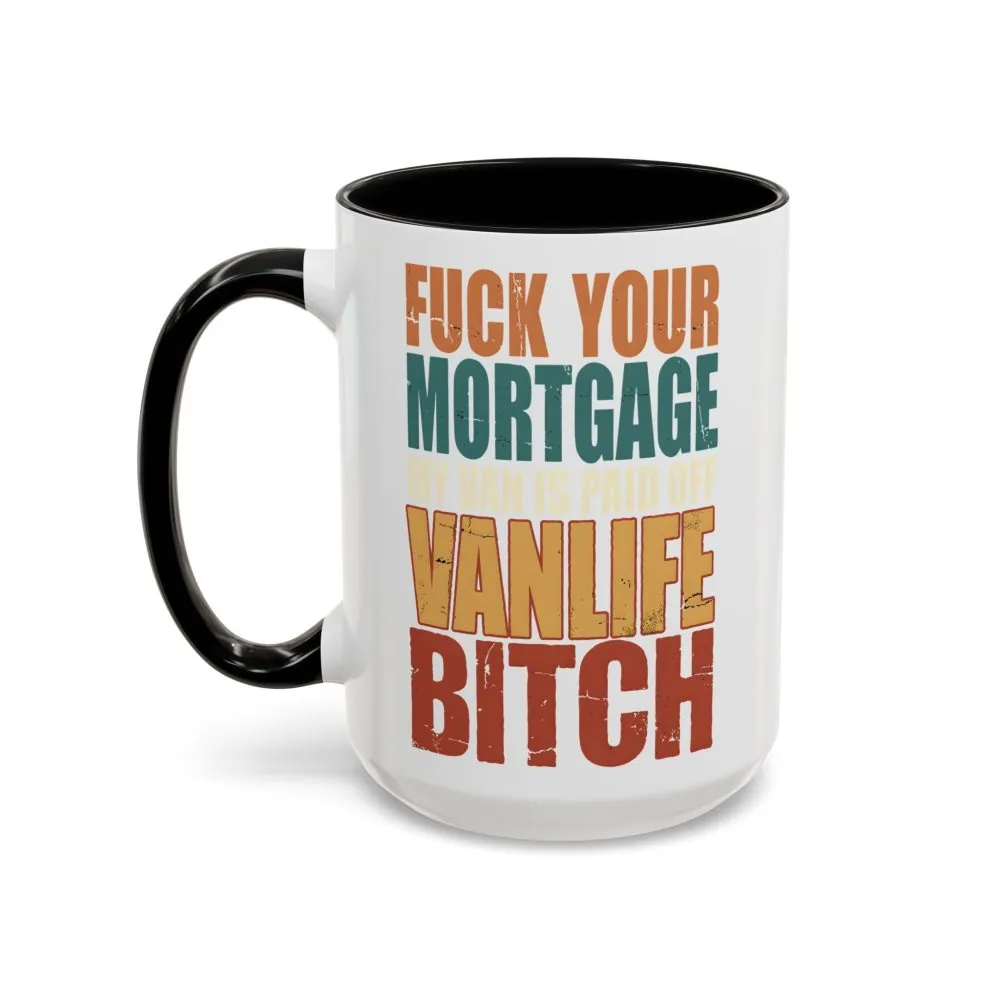 Accent Coffee Mug (11, 15oz) — "Fuck Your Mortgage" Design F**K-Line