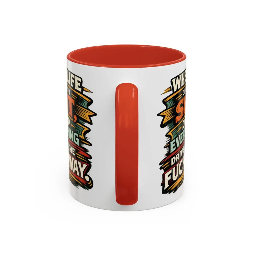 1358507920342778061_2048.jpeg Accent Coffee Mug (11, 15oz) — "When Live Gives You Shit" Design F**K-Line