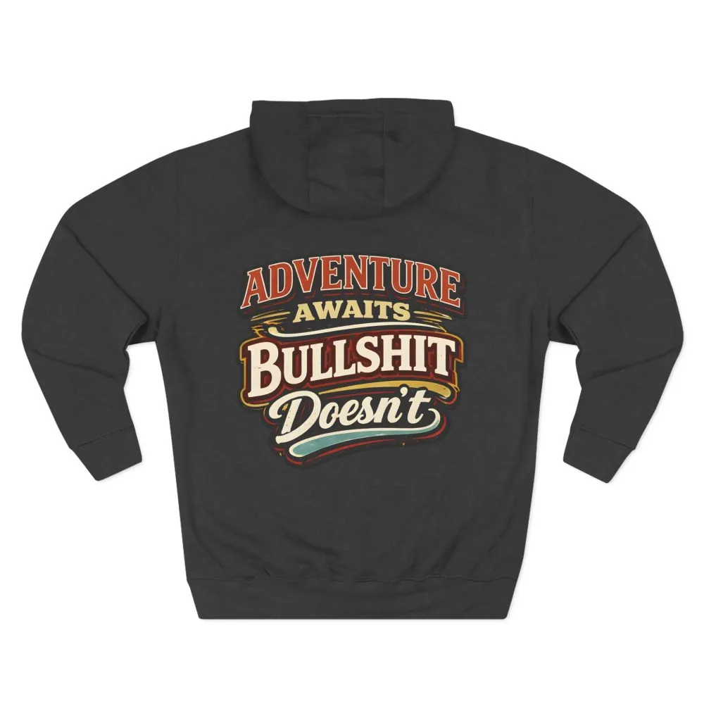 13602927982605836128_2048.jpeg Three-Panel Fleece Hoodie - "Adventure Awaits" Design F**K-Line