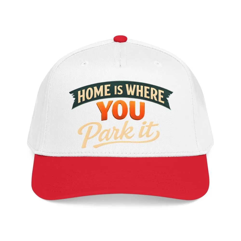 13659898262915790006_2048.jpeg Baseball Cap - "Home Is where You Park It" Design Scenic-Line