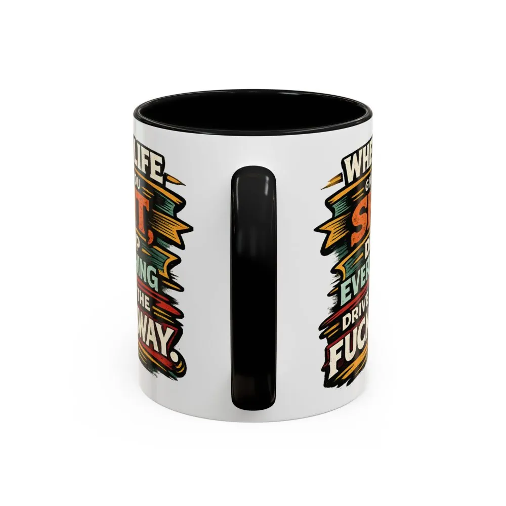 13660145736028762521_2048.jpeg Accent Coffee Mug (11, 15oz) — "When Live Gives You Shit" Design F**K-Line
