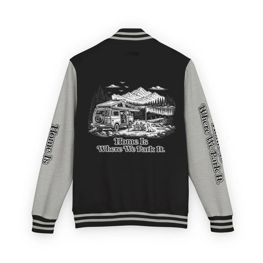 13665770919096792189_2048.jpeg Unisex Heavyweight Letterman Jacket — "Home Is Where You Park It" Travel Varsity Coat