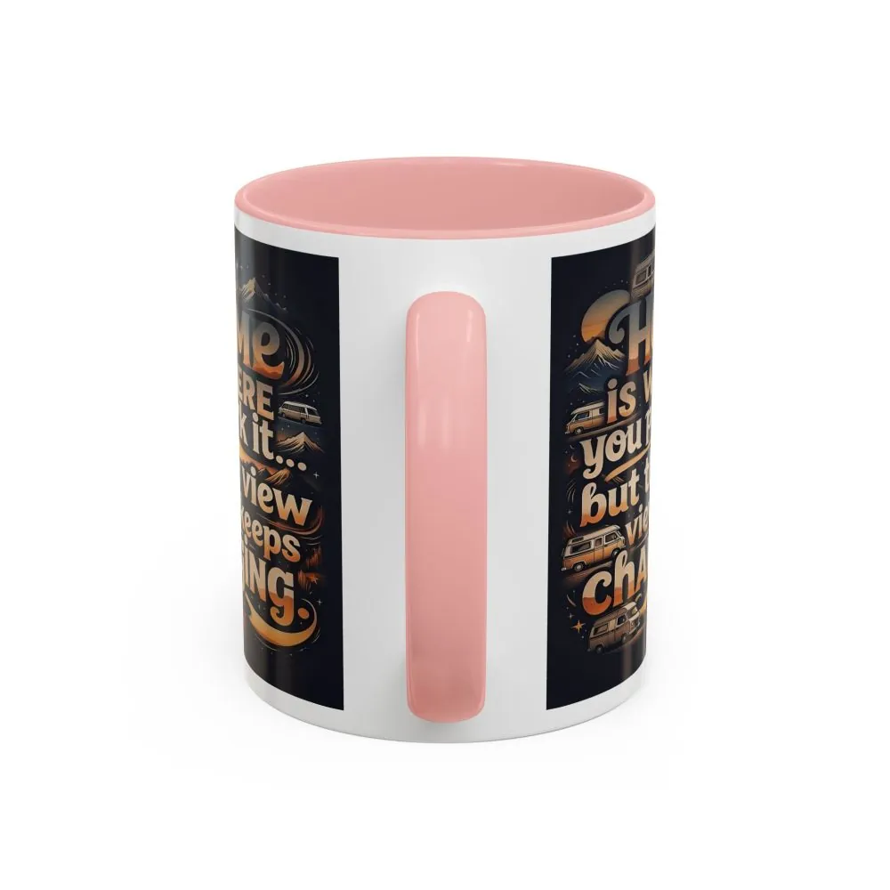 13743323205528547185_2048.jpeg Coffee Mug — "Home Is Where You Park It -But The View keep Changing" Accent Campervan Travel Mug