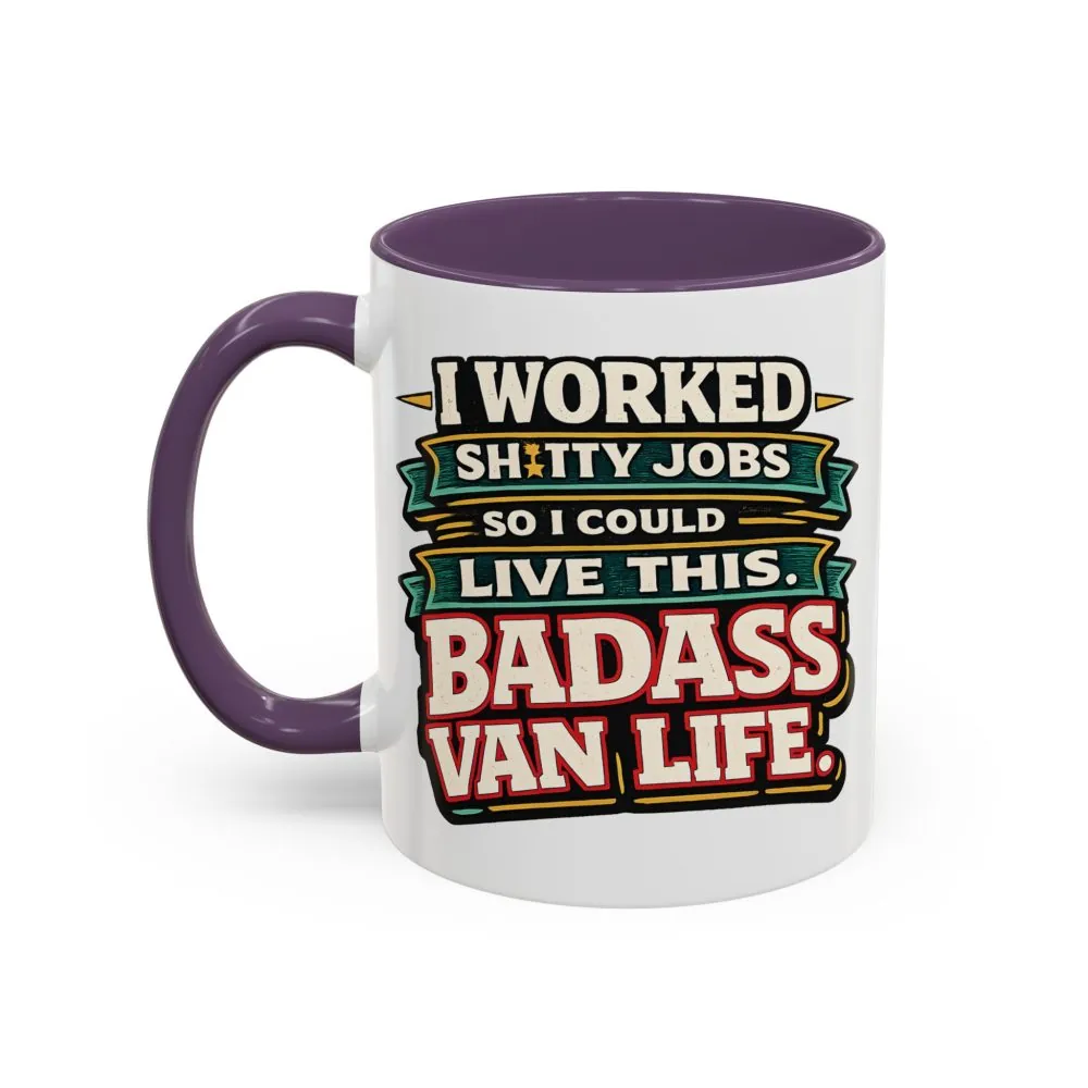 13789506475590494557_2048.jpeg Accent Coffee Mug (11, 15oz) — "I Worked Shitty Jobs" Design F**K-Line