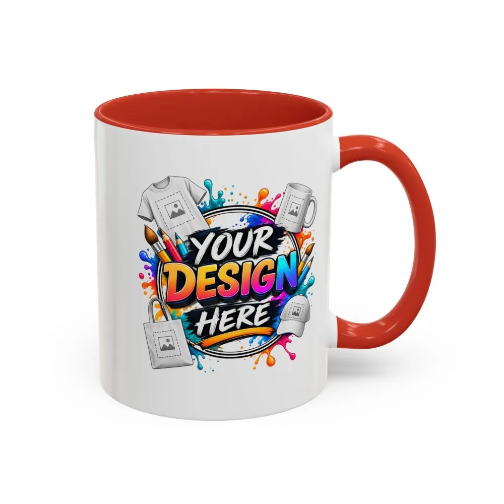 Accent Coffee Mug — Colorful 'Your Design Here' Artist Print (11/15 oz)