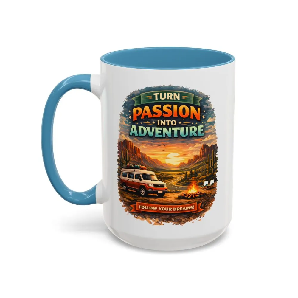 13831991972861054297_2048.jpeg Accent Coffee Mug (11, 15oz) — "Turn Passion Into Adventure" Design Scenic-Line