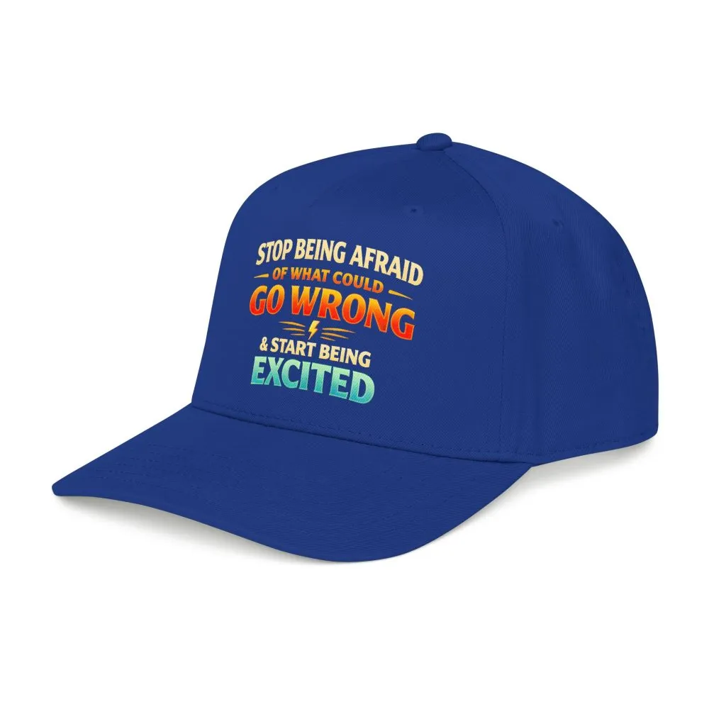 13840248839761036869_2048.jpeg Baseball Cap - "Stop Being Afraid Of What Could Go Wrong" Design Scenic-Line