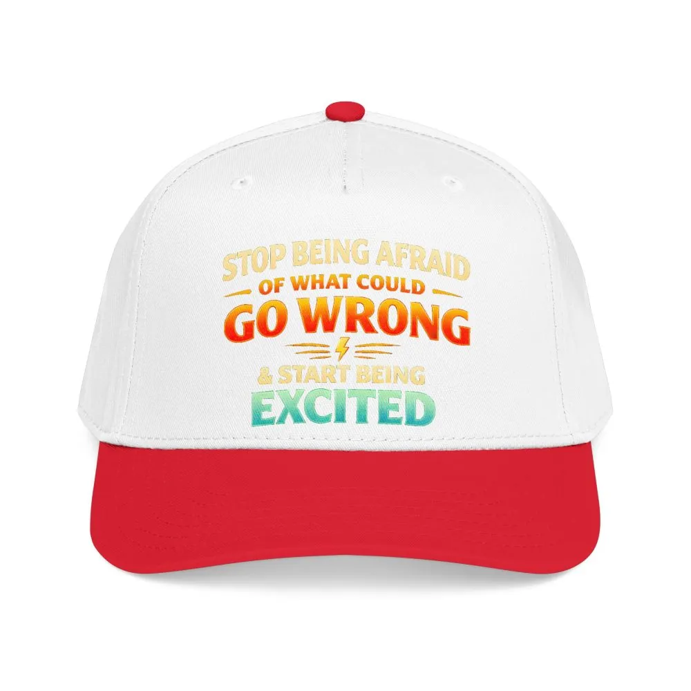 13939889328076294587_2048.jpeg Baseball Cap - "Stop Being Afraid Of What Could Go Wrong" Design Scenic-Line