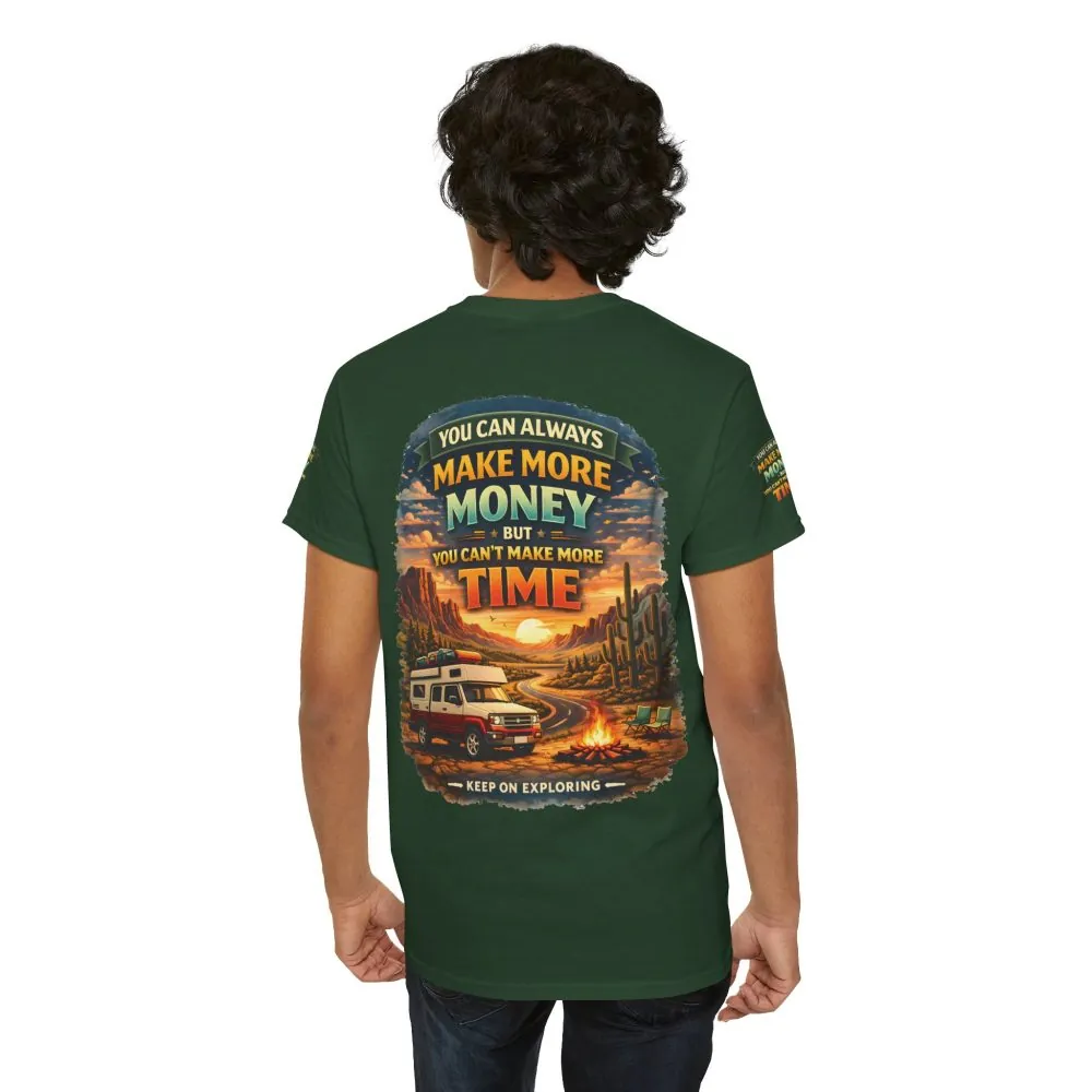 13943939555397486657_2048.jpeg Unisex Heavy Cotton Tee — "You Can Always Make More Money" Design Scenic-Line