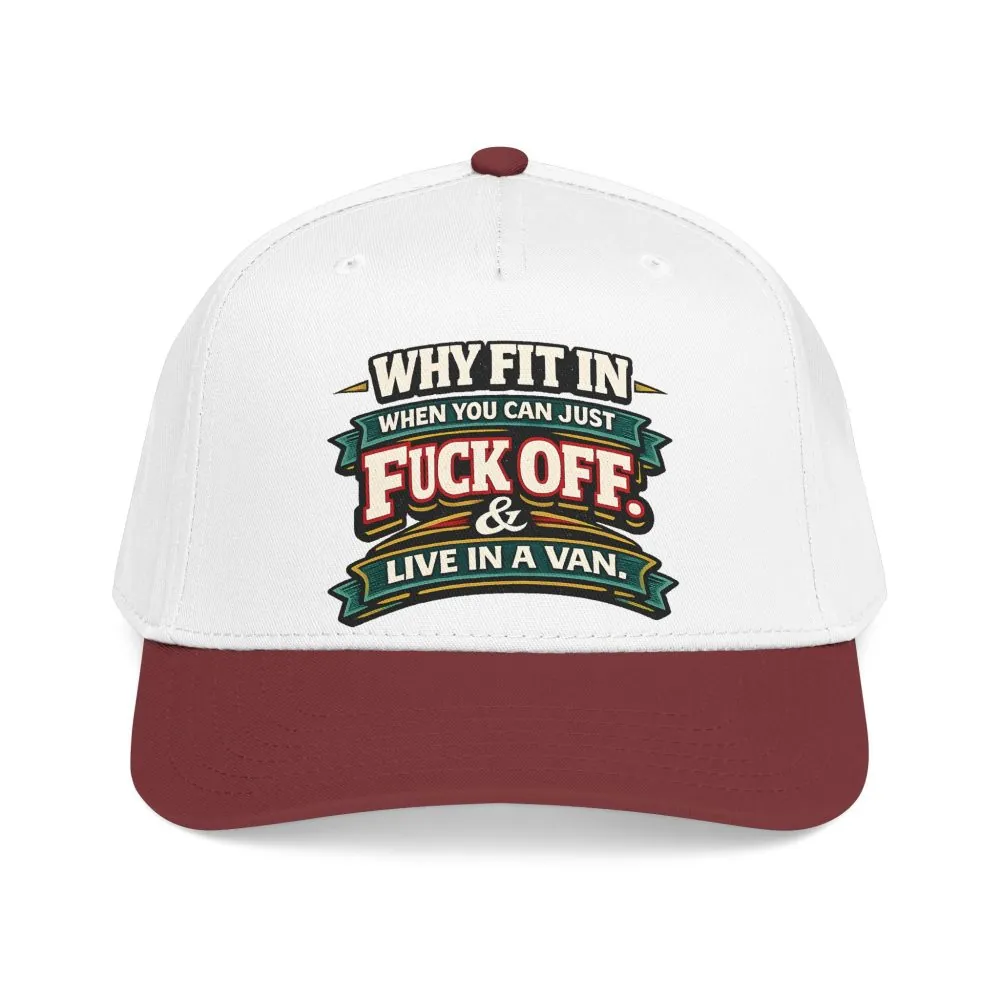 Baseball Cap - "Why Fit In" Design F**K-Line