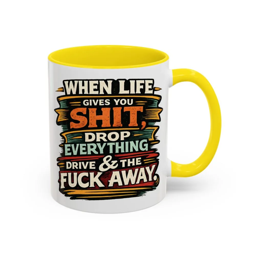 13971463561015848549_2048.jpeg Accent Coffee Mug (11, 15oz) — "When Live Gives You Shit" Design F**K-Line